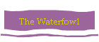 The Waterfowl